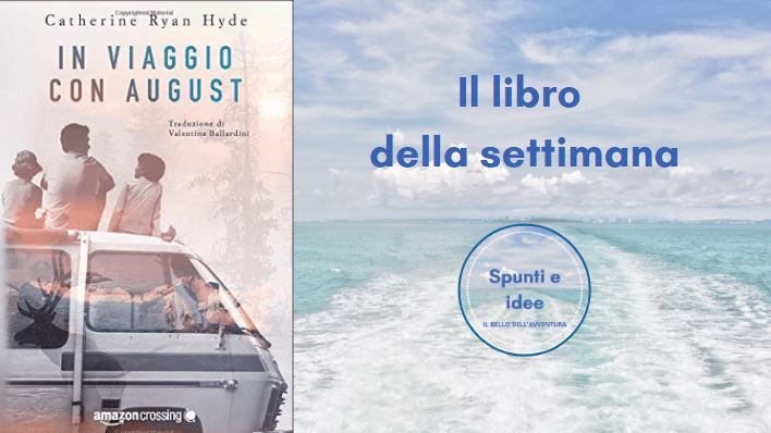 In viaggio con August