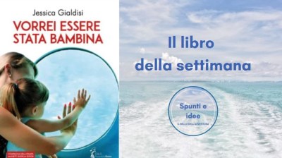 Vorrei essere stata bambina