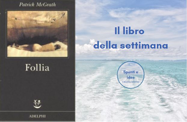 Follia Patrick McGrath